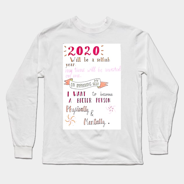 New Year Resolution Long Sleeve T-Shirt by nicolecella98